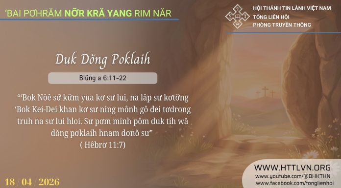 Duk Dŏng Poklaih – 18/4/2026