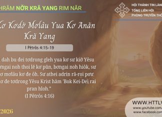 ‘Nĕ Kơ Kơdơ̆ Mơlâu Yua Kơ Anăn Kră Yang – 21/4/2026