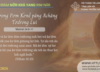 Tơdrong Pơm Kơnê̆ păng Achăng Tơdrong Lui – 24/4/2026