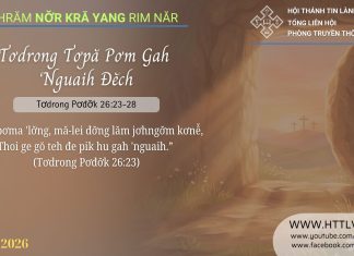 Tơdrong Tơpă Pơm Gah ‘Nguaih Đĕch – 26/4/2026