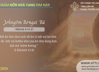 Jơhngơ̆m Bơngai ‘Bă – 30/4/2026