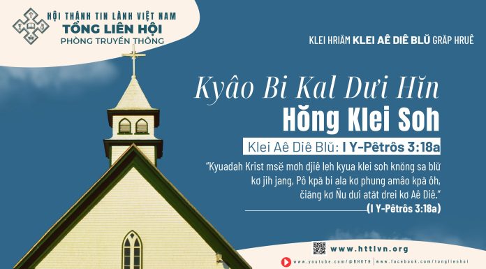 Kyâo Bi Kal Dưi Hĭn Hŏng Klei Soh – 1/5/2026