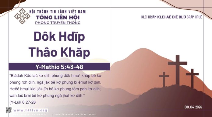 Dôk Hdĭp Thâo Khăp – 8/4/2026