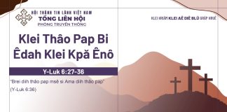 Klei Thâo Pap Bi Êdah Klei Kpă Ênô – 15/4/2026