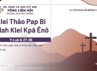Klei Thâo Pap Bi Êdah Klei Kpă Ênô – 15/4/2026