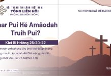 Jhar Pui Hĕ Amâodah Truih Pui? – 19/4/2026