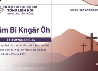 Đăm Bi Kngăr Ôh – 20/4/2025