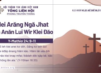 Klei Arăng Ngă Jhat Leh Anăn Lui Wir Klei Đăo – 24/4/2026