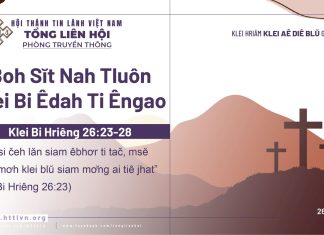 Boh Sĭt Nah Tluôn Klei Bi Êdah Ti Êngao – 26/4/2026