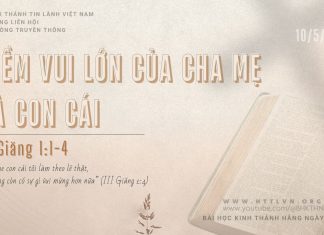 Niềm Vui Lớn Của Cha Mẹ và Con Cái – 10/5/2026