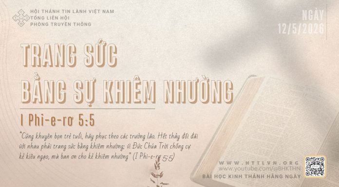 Trang Sức Bằng Sự Khiêm Nhường – 12/5/2026