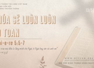 Chúa Sẽ Luôn Luôn Lo Toan – 13/5/2026