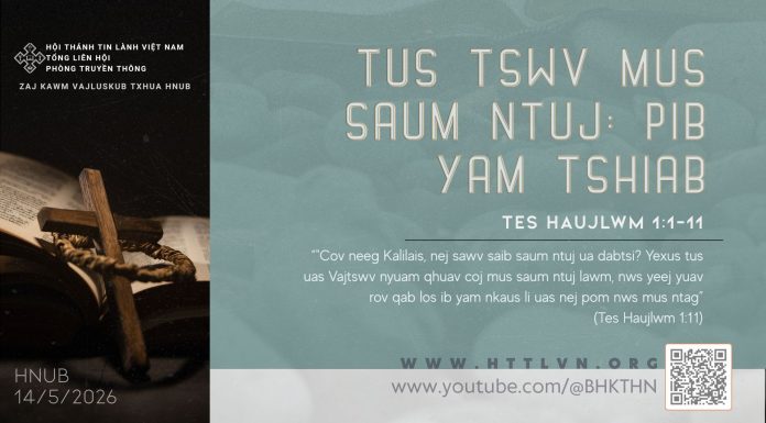Tus Tswv Mus Saum Ntuj: Pib Yam Tshiab – 14/5/2026