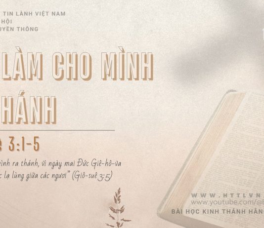 Hãy Làm Cho Mình Ra Thánh – 15/5/2026