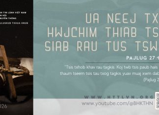 Ua Neej Txo Hwjchim Thiab Tso Siab Rau Tus Tswv – 17/5/2026