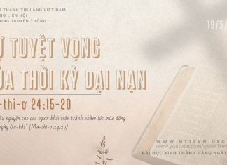 Sự Tuyệt Vọng Của Thời Kỳ Đại Nạn – 19/5/2026