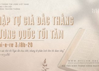 Thập Tự Giá Đắc Thắng Vương Quốc Tối Tăm – 2/5/2026