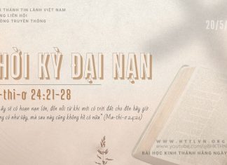 Thời Kỳ Đại Nạn – 20/5/2026