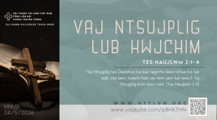 Vaj Ntsujplig Lub Hwjchim – 24/5/2026