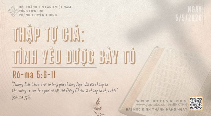 Thập Tự Giá: Tình Yêu Được Bày Tỏ – 5/5/2026