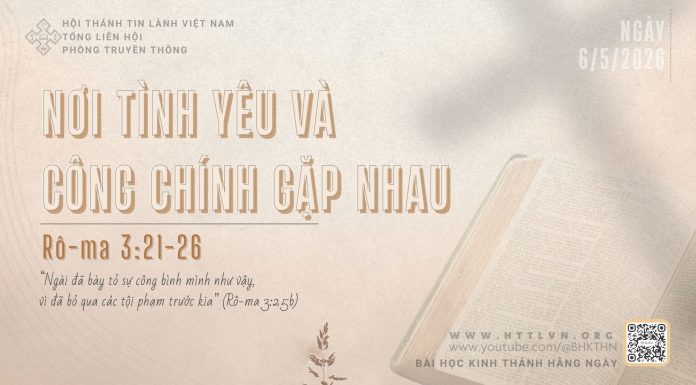 Nơi Tình Yêu và Công Chính Gặp Nhau – 6/5/2026