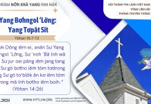 Yang Bơhngol ‘Lơ̆ng: Yang Tơpăt Sĭt – 1/6/2026