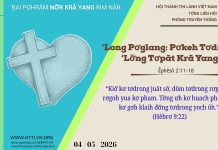 ‘Long Pơglang: Pơkeh tơdrong ‘Lơ̆ng Tơpăt Kră Yang – 4/5/2026