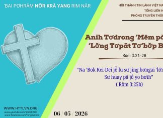 Anih Tơdrong ‘Mêm păng ‘Lơ̆ng Tơpăt Tơ’bơ̆p Băl – 6/5/2026