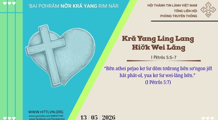 Kră Yang Ling Lang Hiơ̆k Wei Lăng – 13/5/2026