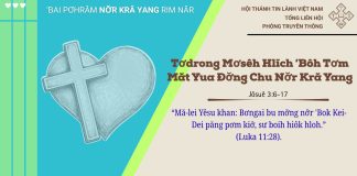 Tơdrong Mơsêh Hlĭch ’Bôh Tơm Măt Yua Đơ̆ng Chu Nơ̆r Kră Yang – 16/5/2026