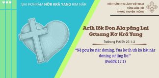 Arih Iŏk Đon Ala păng Lui Gơnang Kơ Kră Yang – 17/5/2026