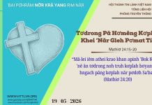 Tơdrong Pă Hơmĕng Kơplah Khei ‘Năr Gleh Pơmat Tih – 19/5/2026