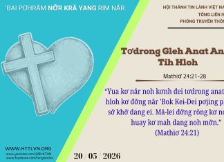 Tơdrong Gleh Anat Anot Tih Hloh – 20/5/2026