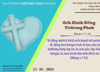 Gơh Klaih Đơ̆ng Tơdrong Phak – 25/5/2026