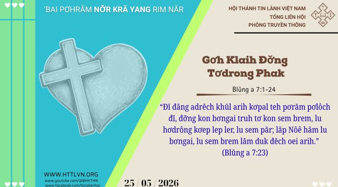 Gơh Klaih Đơ̆ng Tơdrong Phak – 25/5/2026