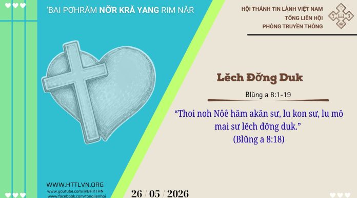 Lĕch Đơ̆ng Duk – 26/5/2026