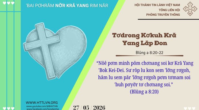 Tơdrong Kơkuh Kră Yang Lăp Đon – 27/5/2026