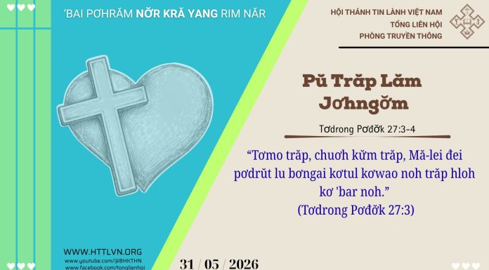 Pŭ Trăp Lăm Jơhngơ̆m – 31/5/2026