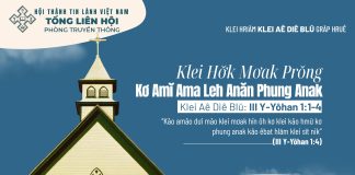 Klei Hơ̆k Mơak Prŏng Kơ Amĭ Ama Leh Anăn Phung Anak – 10/5/2026