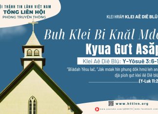 Ƀuh Klei Bi Knăl Mdê Kyua Gưt Asăp – 16/5/2026