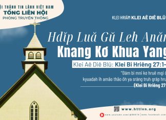 Hdĭp Luă Gŭ Leh Anăn Knang Kơ Khua Yang – 17/5/2026
