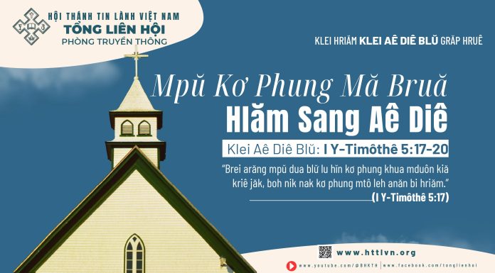 Mpŭ Kơ Phung Mă Bruă Hlăm Sang Aê Diê – 21/5/2026
