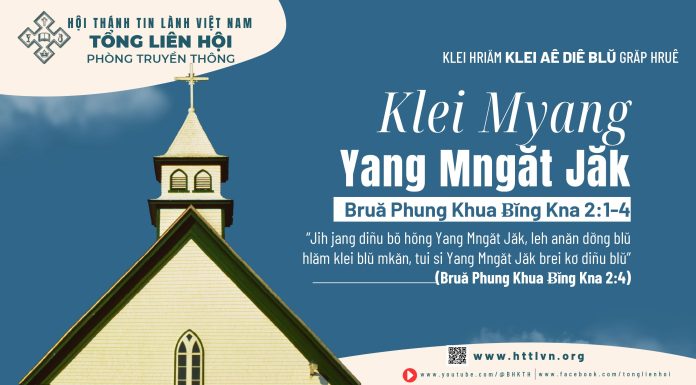 Klei Myang Yang Mngăt Jăk – 24/5/2026