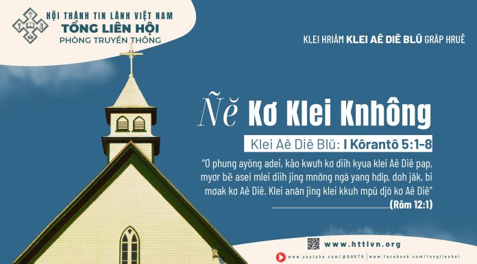 Ñĕ Kơ Klei Knhông – 29/5/2026