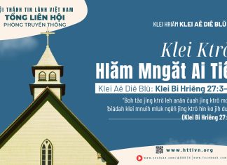 Klei Ktrŏ Hlăm Mngăt Ai Tiê – 31/5/2026