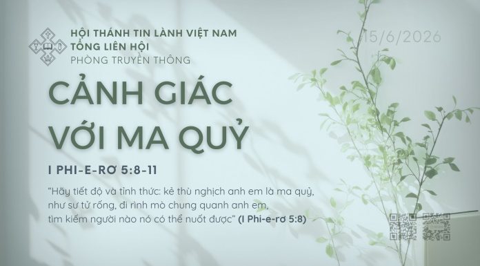 Cảnh Giác Với Ma Quỷ – 15/6/2026