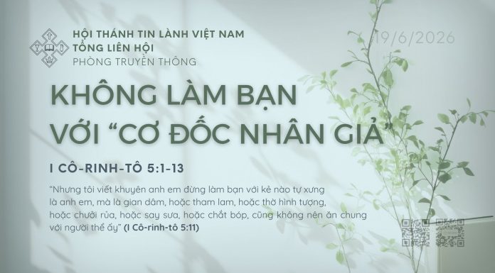 Không Làm Bạn Với “Cơ Đốc Nhân Giả” – 19/6/2026