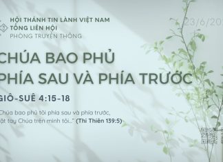 Chúa Bao Phủ Phía Sau và Phía Trước – 23/6/2026