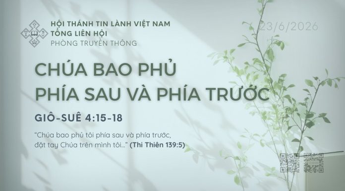 Chúa Bao Phủ Phía Sau và Phía Trước – 23/6/2026