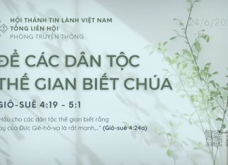 Để Các Dân Tộc Thế Gian Biết Chúa – 24/6/2026